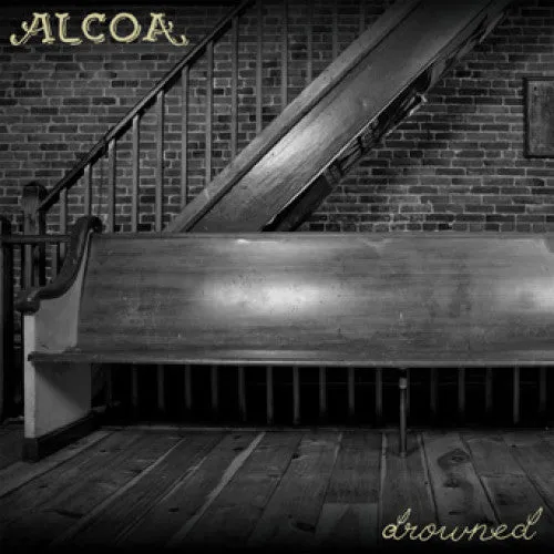 Alcoa "Drowned b/w On Fire"