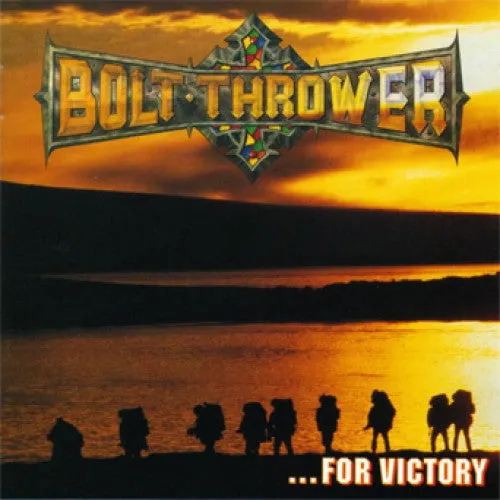 Bolt Thrower "...For Victory"