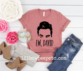 Ew David Schitt's Creek Short Sleeve Unisex Adult Tee